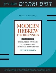 Modern Hebrew for Beginners: A Multimedia Program for Students at the Beginning and Intermediate Levels 2nd Revised edition цена и информация | Пособия по изучению иностранных языков | pigu.lt