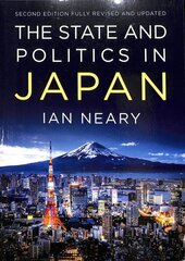 State and Politics In Japan 2nd edition цена и информация | Книги по социальным наукам | pigu.lt