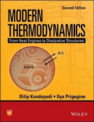 Modern Thermodynamics - From Heat Engines to Dissipative Structures 2e: From Heat Engines to Dissipative Structures 2nd Edition kaina ir informacija | Ekonomikos knygos | pigu.lt