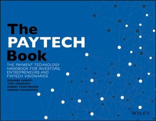 The payment technology handbookfor investors, entrepreneurs and fintech visionaries kaina ir informacija | Ekonomikos knygos | pigu.lt