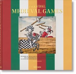 Freydal. Medieval Games. The Book of Tournaments of Emperor Maximilian I Multilingual edition цена и информация | Исторические книги | pigu.lt