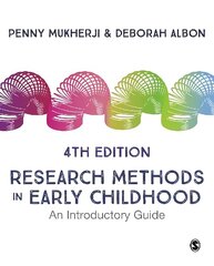 Research methods in early childhood: an introductory guide 4th revised edition kaina ir informacija | Enciklopedijos ir žinynai | pigu.lt