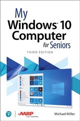My Windows 10 Computer for Seniors 3rd edition kaina ir informacija | Ekonomikos knygos | pigu.lt