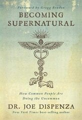 Becoming Supernatural kaina ir informacija | Saviugdos knygos | pigu.lt