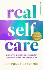 Real Self-Care: A Transformative Program for Redefining Wellness (Crystals, Cleanses, and Bubble Baths Not Included) цена и информация | Самоучители | pigu.lt