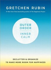 Outer order, inner calm kaina ir informacija | Knygos apie sveiką gyvenseną ir mitybą | pigu.lt