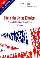 Life in the United Kingdom: a guide for new residents 3rd ed, 2013 цена и информация | Самоучители | pigu.lt