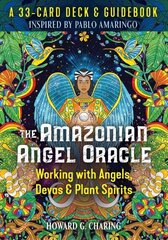 Amazonian Angel Oracle: Working with Angels, Devas, and Plant Spirits kaina ir informacija | Saviugdos knygos | pigu.lt