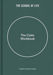 Calm Workbook: A Guide to Greater Serenity цена и информация | Самоучители | pigu.lt