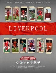 Liverpool Scrapbook: A Backpass Through History kaina ir informacija | Knygos apie sveiką gyvenseną ir mitybą | pigu.lt