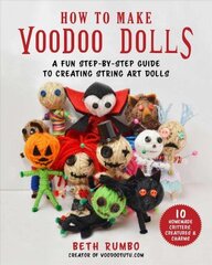 How to Make Voodoo Dolls: A Fun Step-by-Step Guide to Creating String Art Dolls kaina ir informacija | Knygos apie sveiką gyvenseną ir mitybą | pigu.lt