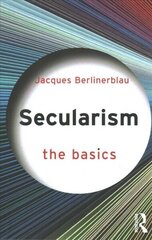 Secularism: The Basics: The Basics kaina ir informacija | Dvasinės knygos | pigu.lt