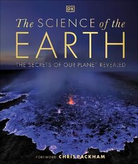 Science of the Earth: The Secrets of Our Planet Revealed kaina ir informacija | Knygos apie sveiką gyvenseną ir mitybą | pigu.lt