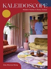 Kaleidoscope: Modern Homes in Every Colour kaina ir informacija | Saviugdos knygos | pigu.lt