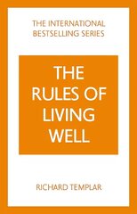 Rules of Living Well, The: A Personal Code for a Healthier, Happier You 2nd edition kaina ir informacija | Saviugdos knygos | pigu.lt