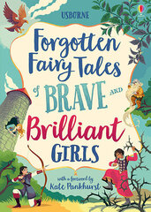 Forgotten Fairy Tales of Brave and Brilliant Girls kaina ir informacija | Pasakos | pigu.lt