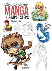 How to Draw: Manga: In Simple Steps цена и информация | Книги для подростков и молодежи | pigu.lt