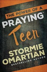 Power of a Praying Teen цена и информация | Книги для подростков и молодежи | pigu.lt