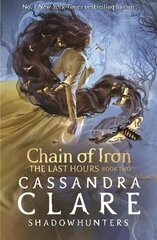 Last Hours: Chain of Iron цена и информация | Книги для подростков и молодежи | pigu.lt