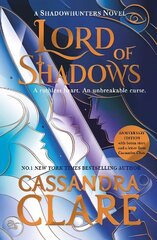 Lord of Shadows: The stunning new edition of the international bestseller Celebration Edition цена и информация | Книги для подростков и молодежи | pigu.lt