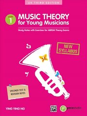 Music Theory For Young Musicians - Grade 1: Second Edition цена и информация | Книги для подростков и молодежи | pigu.lt