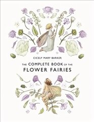 The Complete Book of the Flower Fairies kaina ir informacija | Knygos mažiesiems | pigu.lt