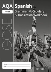 AQA GCSE Spanish Higher Grammar, Vocabulary &amp; Translation Workbook (Pack of 8): With all you need to know for your 2022 assessments 3rd Revised edition kaina ir informacija | Knygos paaugliams ir jaunimui | pigu.lt