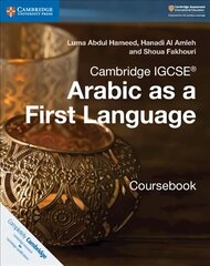 Cambridge IGCSE (TM) Arabic as a First Language Coursebook New edition, Cambridge IGCSE (R) Arabic as a First Language Coursebook цена и информация | Книги для подростков и молодежи | pigu.lt