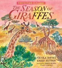 Protecting the Planet: The Season of Giraffes цена и информация | Книги для подростков и молодежи | pigu.lt