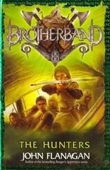 Hunters Brotherband Book 3: Book Three, Book Three kaina ir informacija | Knygos paaugliams ir jaunimui | pigu.lt