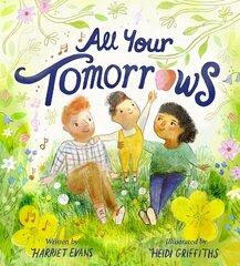 All Your Tomorrows цена и информация | Книги для малышей | pigu.lt