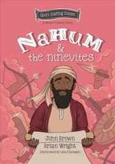 Nahum and the ninevites: the minor prophets kaina ir informacija | Knygos paaugliams ir jaunimui | pigu.lt