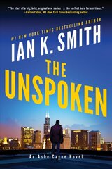 Unspoken: An Ashe Cayne Novel kaina ir informacija | Fantastinės, mistinės knygos | pigu.lt