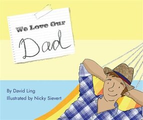 We love our dad kaina ir informacija | Knygos paaugliams ir jaunimui | pigu.lt