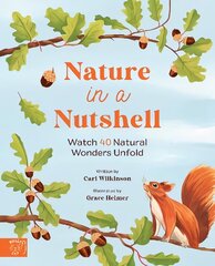 Nature in a nutshell: Watch 40 Natural Wonders Unfold kaina ir informacija | Knygos paaugliams ir jaunimui | pigu.lt