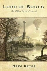 Lord of Souls: An Elder Scrolls Novel: An Elder Scrolls Novel kaina ir informacija | Fantastinės, mistinės knygos | pigu.lt