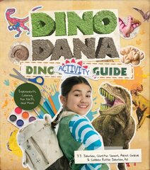 Dino Dana Dino Activity Guide: Experiments, Coloring, Fun Facts and More цена и информация | Книги для малышей | pigu.lt