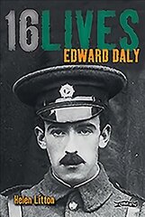 Edward Daly: 16Lives kaina ir informacija | Biografijos, autobiografijos, memuarai | pigu.lt