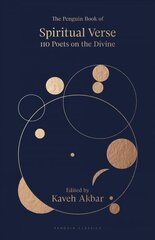 Penguin Book of Spiritual Verse: 110 Poets on the Divine цена и информация | Поэзия | pigu.lt