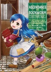 Ascendance of a Bookworm (Manga) Part 1 Volume 1 цена и информация | Комиксы | pigu.lt