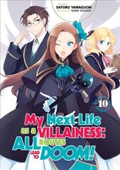 My Next Life as a Villainess: All Routes Lead to Doom! Volume 10 kaina ir informacija | Fantastinės, mistinės knygos | pigu.lt