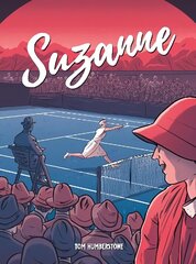 Suzanne: The Jazz Age Goddess Of Tennis: The Jazz Age Goddess of Tennis цена и информация | Фантастика, фэнтези | pigu.lt