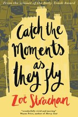 Catch the Moments as They Fly kaina ir informacija | Fantastinės, mistinės knygos | pigu.lt