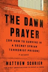 Dawn Prayer: A Memoir kaina ir informacija | Biografijos, autobiografijos, memuarai | pigu.lt