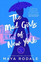 Mad Girls Of New York: A Nellie Bly Novel kaina ir informacija | Romanai | pigu.lt