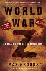 World War Z: An Oral History of the Zombie War kaina ir informacija | Fantastinės, mistinės knygos | pigu.lt