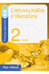 Lietuvių kalba ir literatūra. Pratybų sąsiuvinis 2 klasei, 1 dalis. Serija Maži milžinai цена и информация | Рабочие тетради | pigu.lt