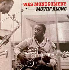 Vinilinė plokštelė Wes Montgomery Movin' Along kaina ir informacija | Vinilinės plokštelės, CD, DVD | pigu.lt