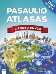 Pasaulio atlasas. Lipdukų knyga kaina ir informacija | Lavinamosios knygos | pigu.lt