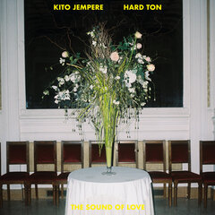 Vinilinė plokštelė Kito Jempere The Sound Of Love ft. Hard Ton kaina ir informacija | Vinilinės plokštelės, CD, DVD | pigu.lt